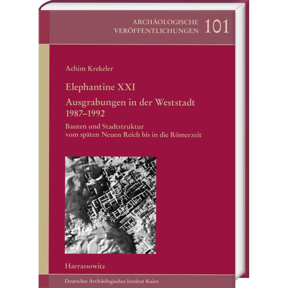 Krekeler:Elephantine XXI. Ausgrabungen, Fachbücher von Achim Krekeler