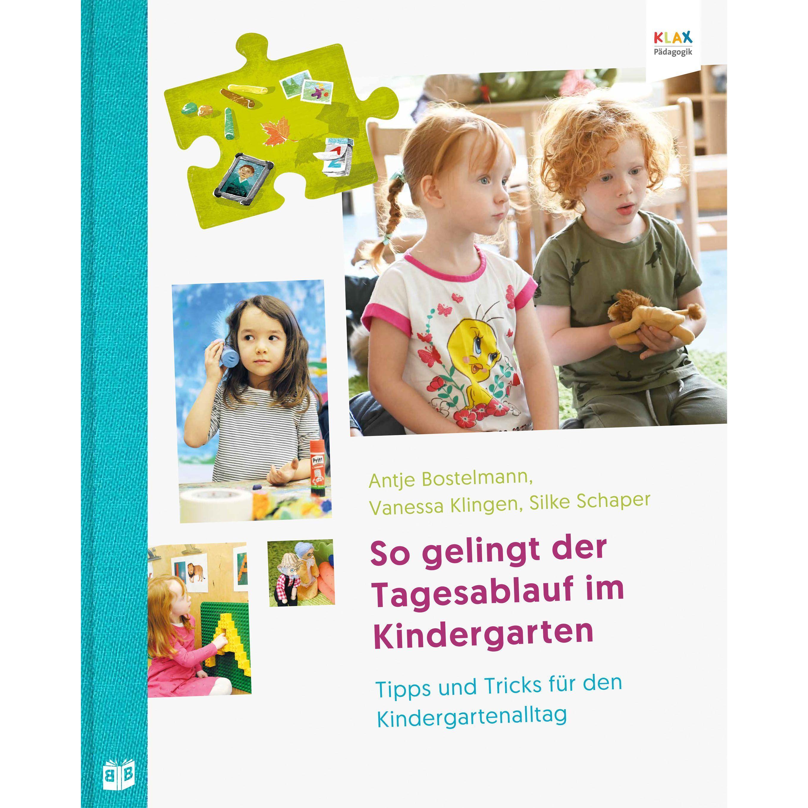 So gelingt der Tagesablauf im Kindergarten, Fachbücher von Antje Bostelmann, Silke Schaper, Vanessa Klingen