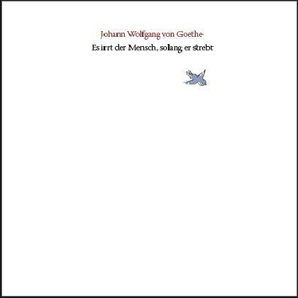 Image du produit Es irrt der Mensch, solang er strebt (Allemand, Johann Wolfgang de Goethe., Jutta Mirtschin, 2019)