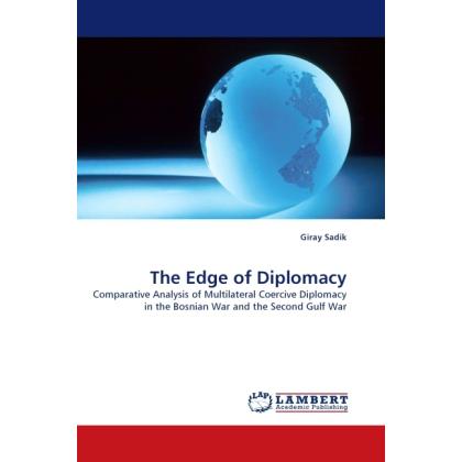 The Edge of Diplomacy, Fachbücher von Giray Sadik
