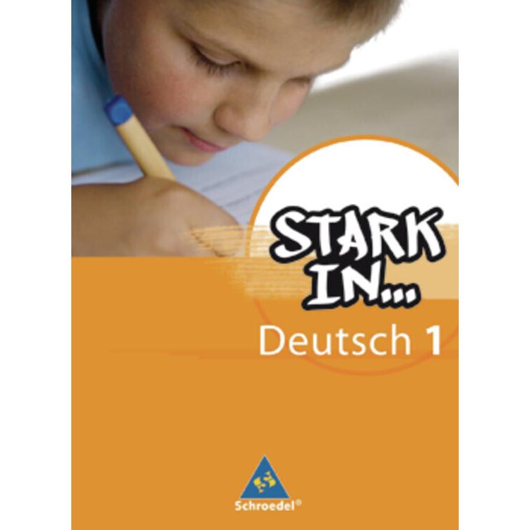 Thumbnail - Stark in... Deutsch 1. Schülerbuch, Schulbücher von Bettina Schüpper, Anke Richert, Renate Andreas