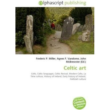 Celtic art, Fachbücher von Agnes F. Vandome, Frederic P. Miller, John McBrewster