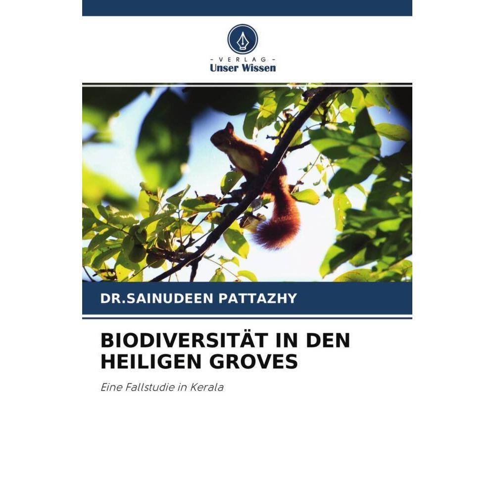 Biodiversität In Den Heiligen Groves, Fachbücher von DR.SAINUDEEN PATTAZHY