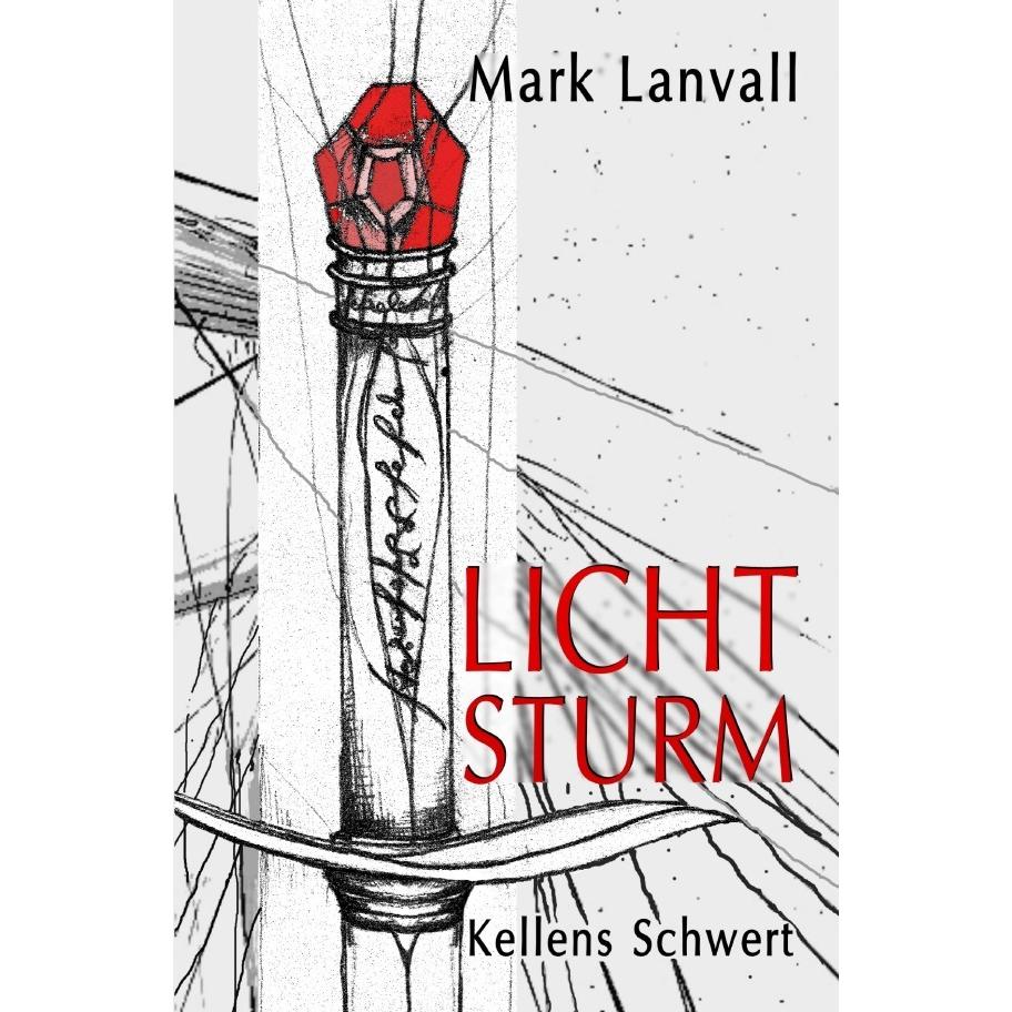 Lichtsturm III, Belletristik von Mark Lanvall