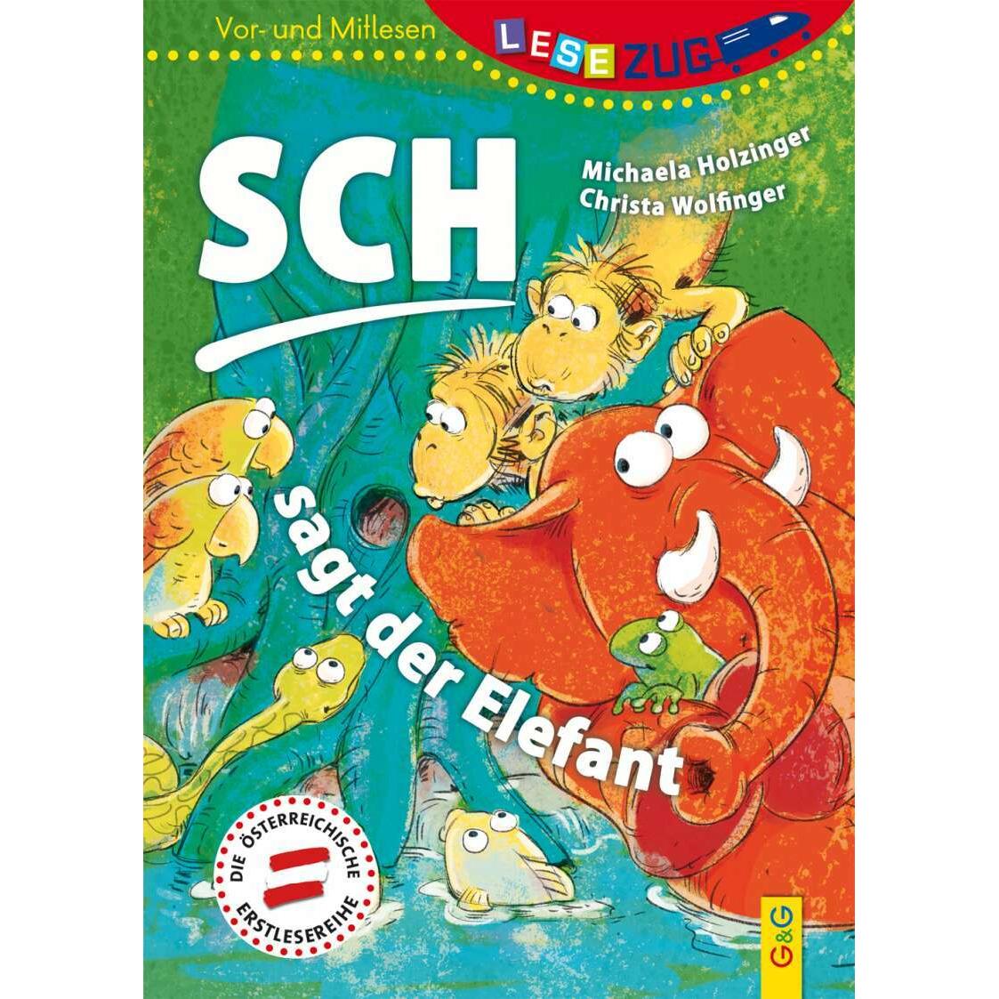 Sch sagt der Elefant, Kinderbücher von Michaela Holzinger, Lisa Manneh