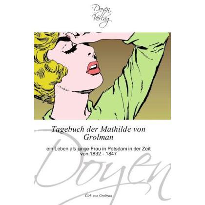 Tagebuch der Mathilde von Grolman, Ratgeber von Dirk von Grolman