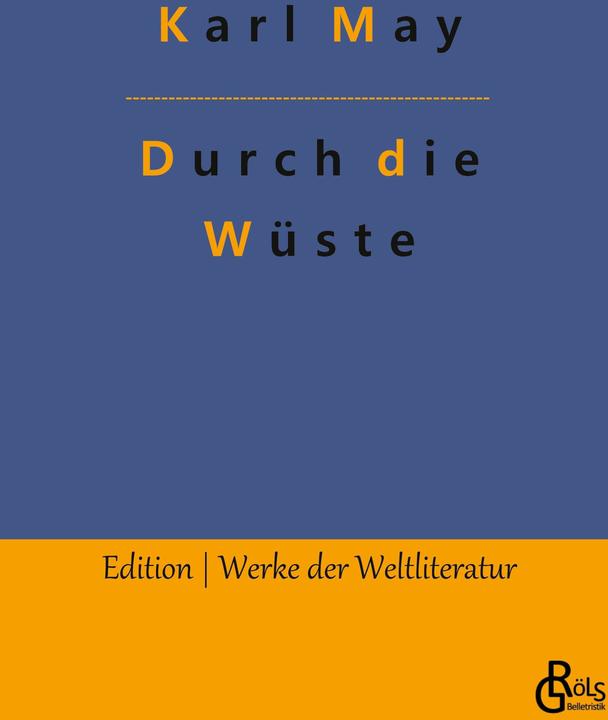 Actual product image Durch die Wüste (German, Charles May, 2022)