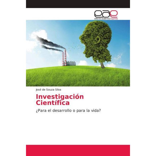 Investigación Científica, Fachbücher von José de Souza Silva