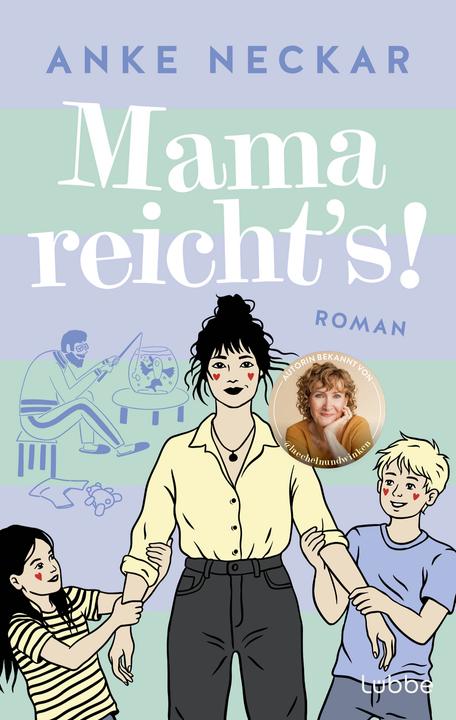Produktbild Mama reicht's! (Deutsch, Anke Neckar)