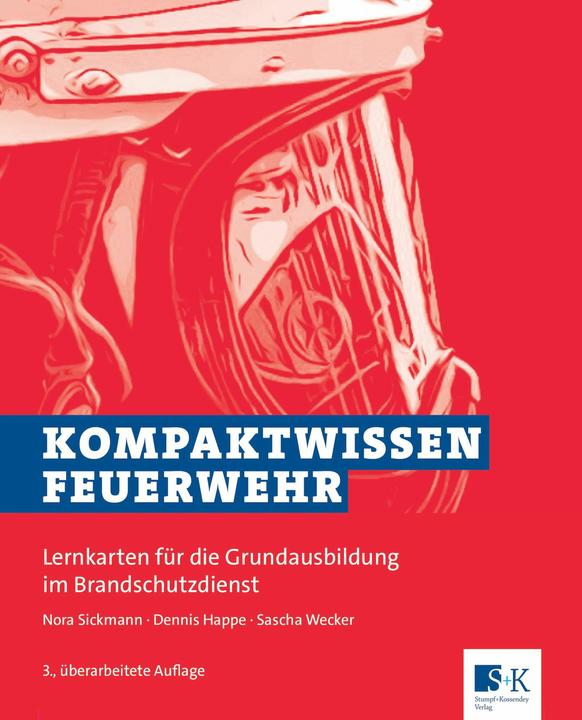 Actual product image Sickmann:Kompaktwissen Feuerwehr (German, Nora Sickmann, Dennis Happe, Sascha Wecker, 2023)