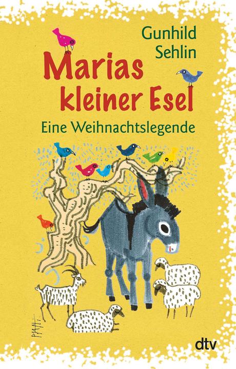 Produktbild Marias kleiner Esel (Deutsch, Gunhild Sehlin, Heide Mende-Kurz, Katja Nordmann-Mörike, 2007)