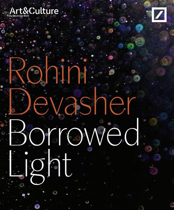 Produktbild Rohini Devasher. Borrowed Light (Deutsch, Britta Färber, Stephanie Rosenthal, 2025)