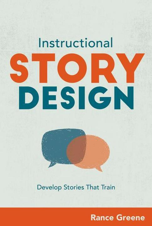 Produktbild Instructional Story Design (Englisch, Rance Greene, 2020)