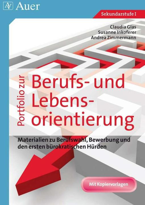 Produktbild Portfolio zur Berufs- und Lebensorientierung (Deutsch, Andrea Zimmermann, Claudia Glas, Susanne Geissler, 2012)