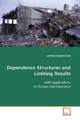Immagine prodotto Dependence Structures and Limiting Results (Arthur Charpentier, 2008)
