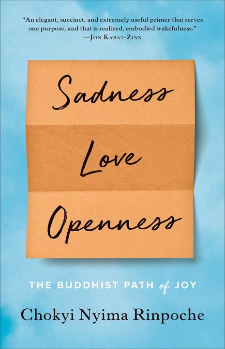Produktbild Sadness, Love, Openness (Englisch, Chokyi Nyima Rinpoche, 2018)