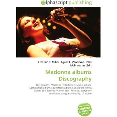 Madonna albums Discography, Fachbücher von Agnes F. Vandome, Frederic P. Miller, John McBrewster