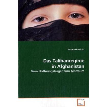 Das Talibanregime in Afghanistan, Fachbücher von Manja Nowitzki