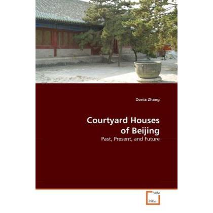 Courtyard Houses of Beijing, Fachbücher