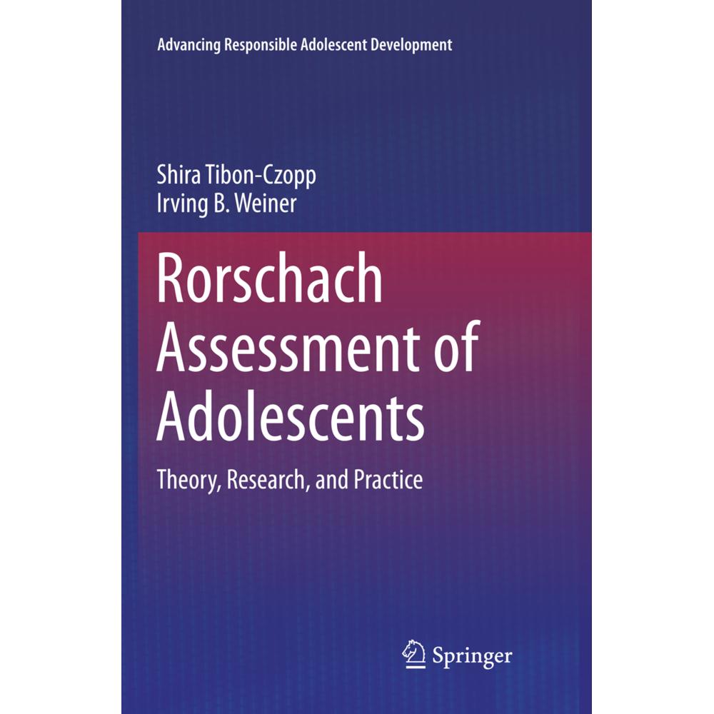 Rorschach Assessment of Adolescents, Fachbücher von Shira Tibon-Czopp, Irving B. Weiner
