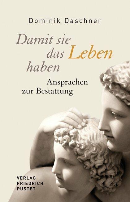 Produktbild Damit sie das Leben haben (Deutsch, Dominik Daschner, 2011)