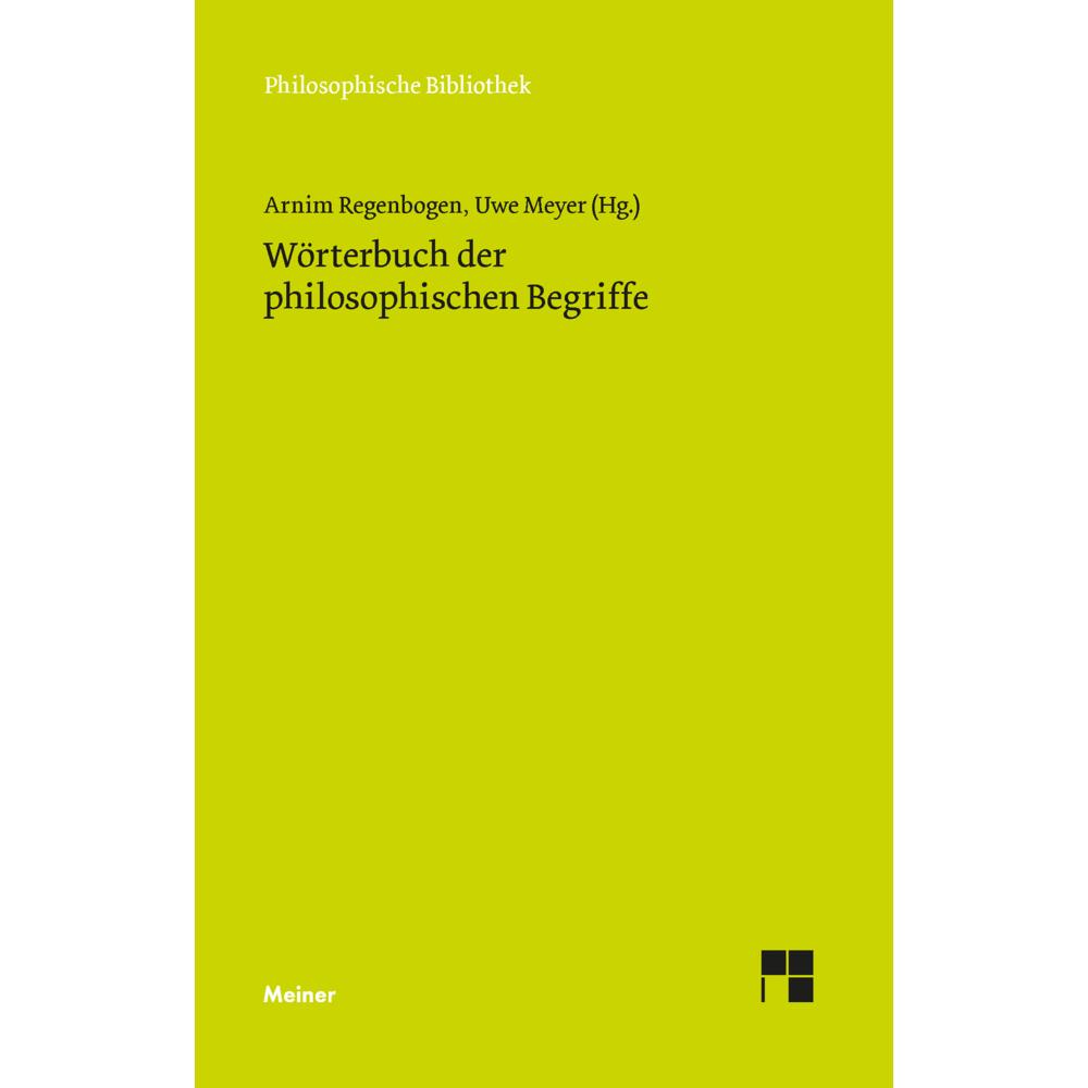 Wörterbuch der philosophischen Begriffe, Fachbücher von Uwe Meyer, Arnim Regenbogen
