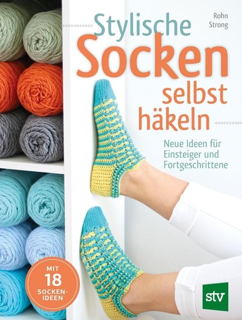 Produktbild Stylische Socken selbst häkeln (Deutsch, Heidemarie Nedwid, Rohn Strong, 2017)
