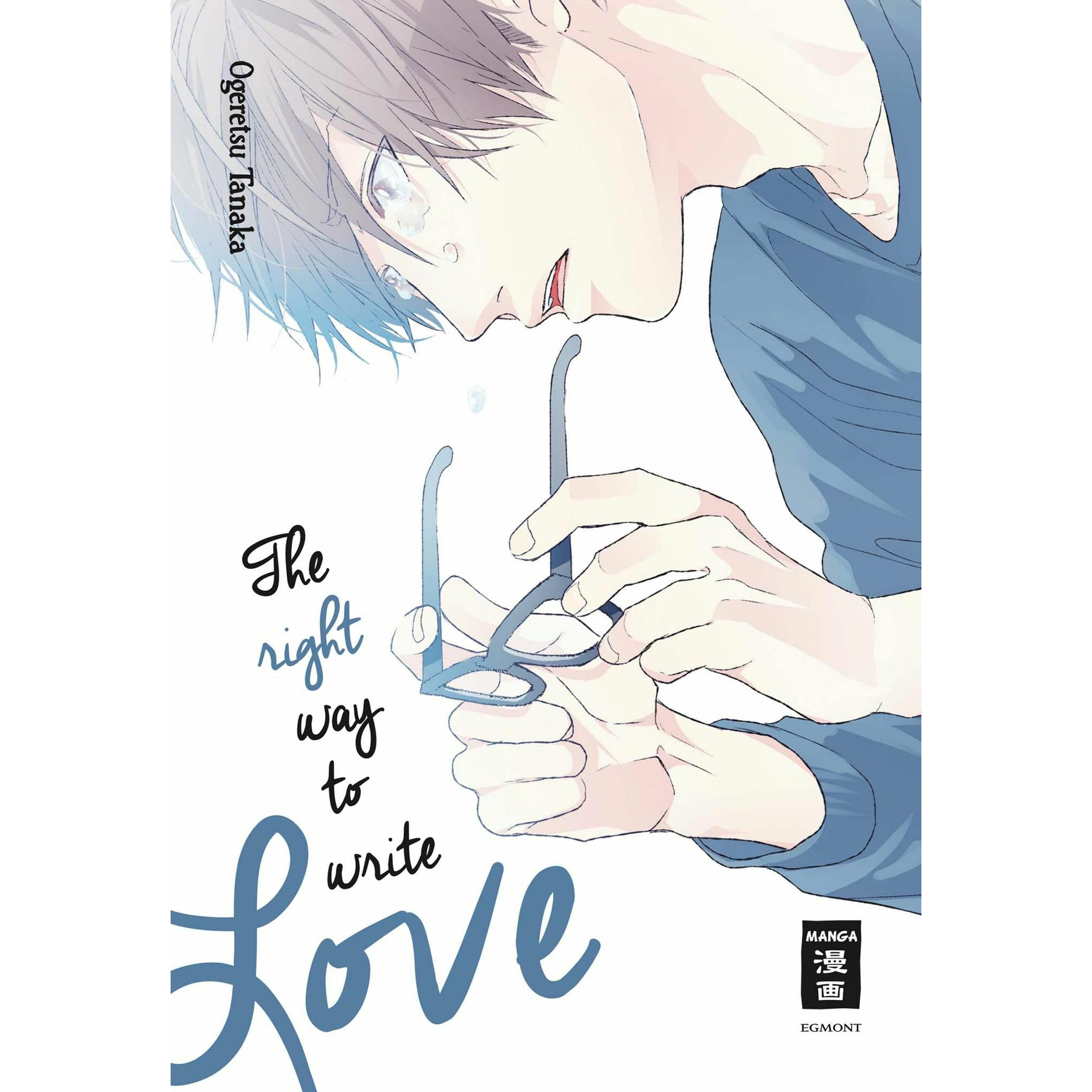 The right way to write Love, Belletristik von Ogeretsu Tanaka