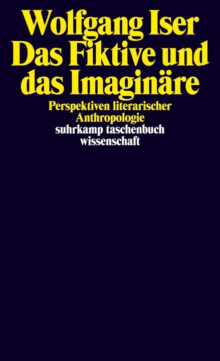 Actual product image Das Fiktive und das Imaginäre (German, Wolfgang Iser, 1993)