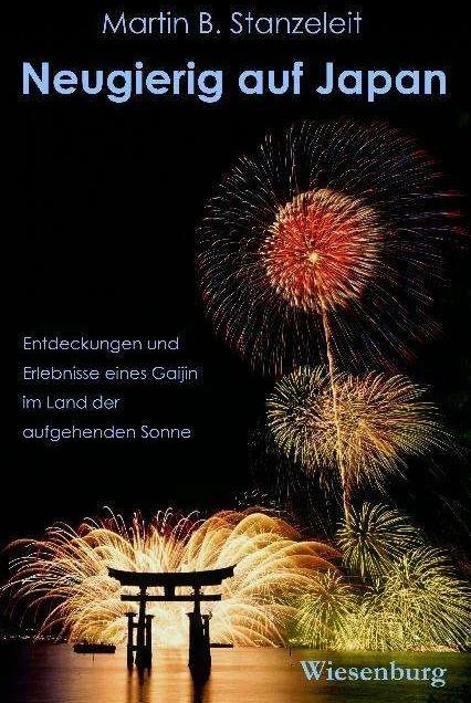 Produktbild Neugierig auf Japan (Deutsch, Martin B. Stanzeleit, 2014)