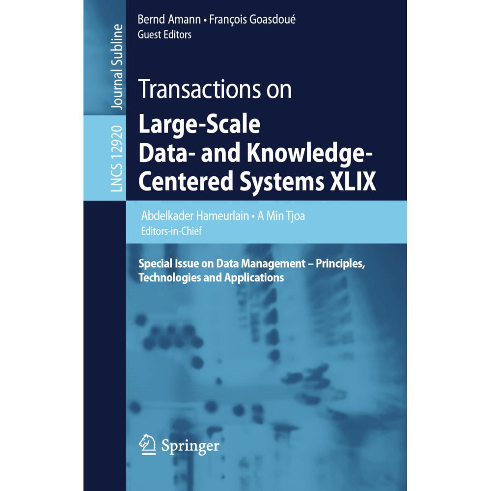 Transactions on Large-Scale Data- and Knowledge-Centered Systems XLIX, Fachbücher von A Min Tjoa, Abdelkader Hameurlain,...