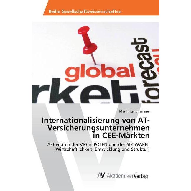 Internationalisierung von AT-Versicherungsunternehmen in CEE-Märkten, Fachbücher