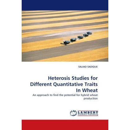 Heterosis Studies for Different Quantitative Traits In Wheat, Fachbücher