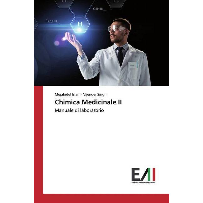 Chimica Medicinale II, Fachbücher von Mojahidul Islam, Vijender Singh