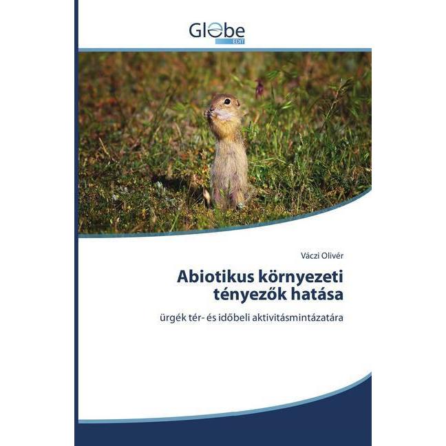 Abiotikus környezeti tényezök hatása, Fachbücher von Váczi Olivér