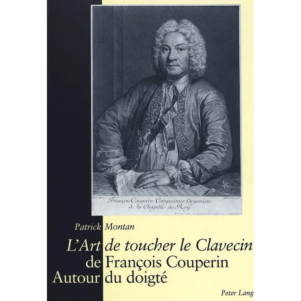 'L'Art de toucher le Clavecin' de François Couperin, Fachbücher von Patrick Missirlian