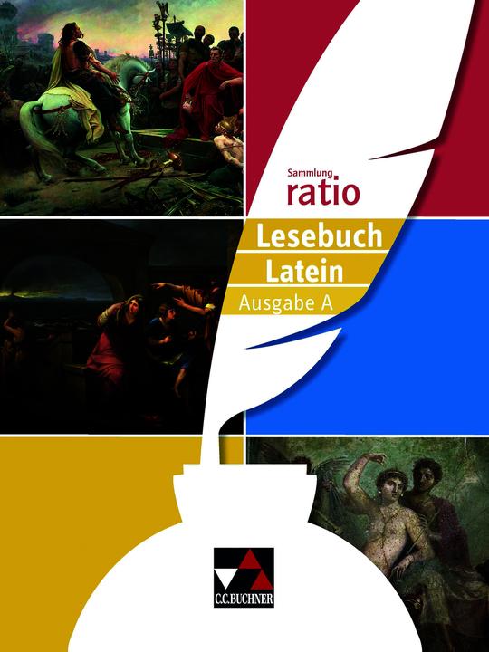 Actual product image Sammlung ratio / ratio Lesebuch Latein – Ausgabe A (German, Latin, Christian Zitzl, Benedict fields of flowers, Janine Andrae, Karin Hass, Matthias Kuen, Johannes Loy, Michael Praise, Maria Wink-Yagmur, Benjamin Färber, 2022)