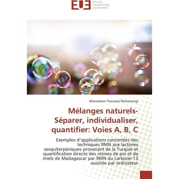 Thumbnail - Mélanges naturels- Séparer, individualiser, quantifier: Voies A, B, C, Fachbücher von Manoelson Tianasoa Ramamonjy
