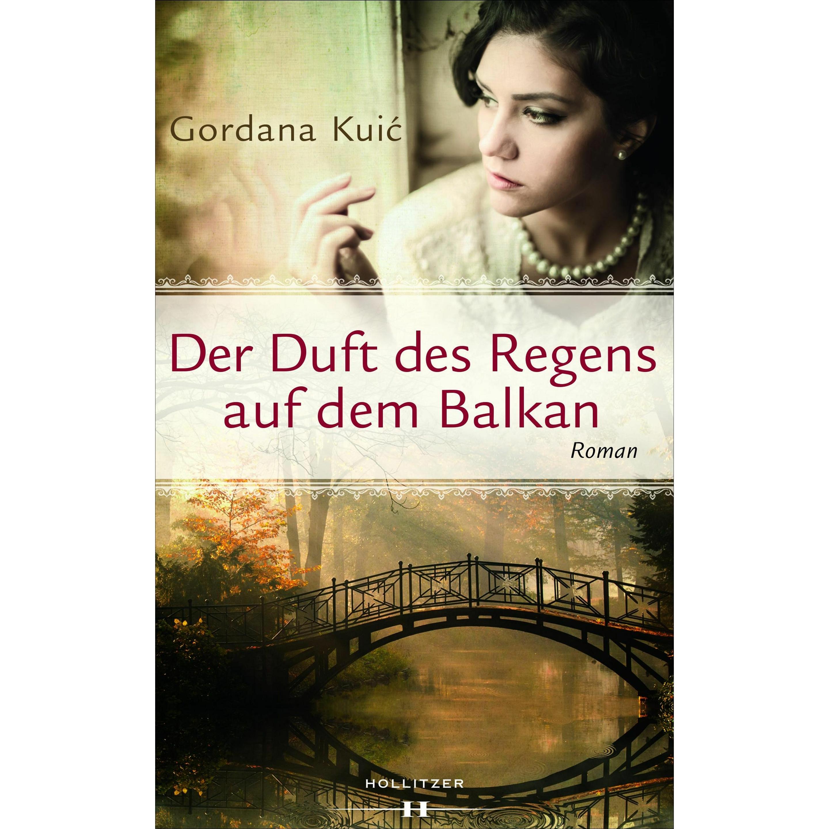 Der Duft des Regens auf dem Balkan, Belletristik von Blazena Radas, Gordana Kuic