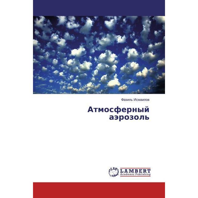 Atmosfernyj aärozol', Fachbücher von Fazil' Ismailow