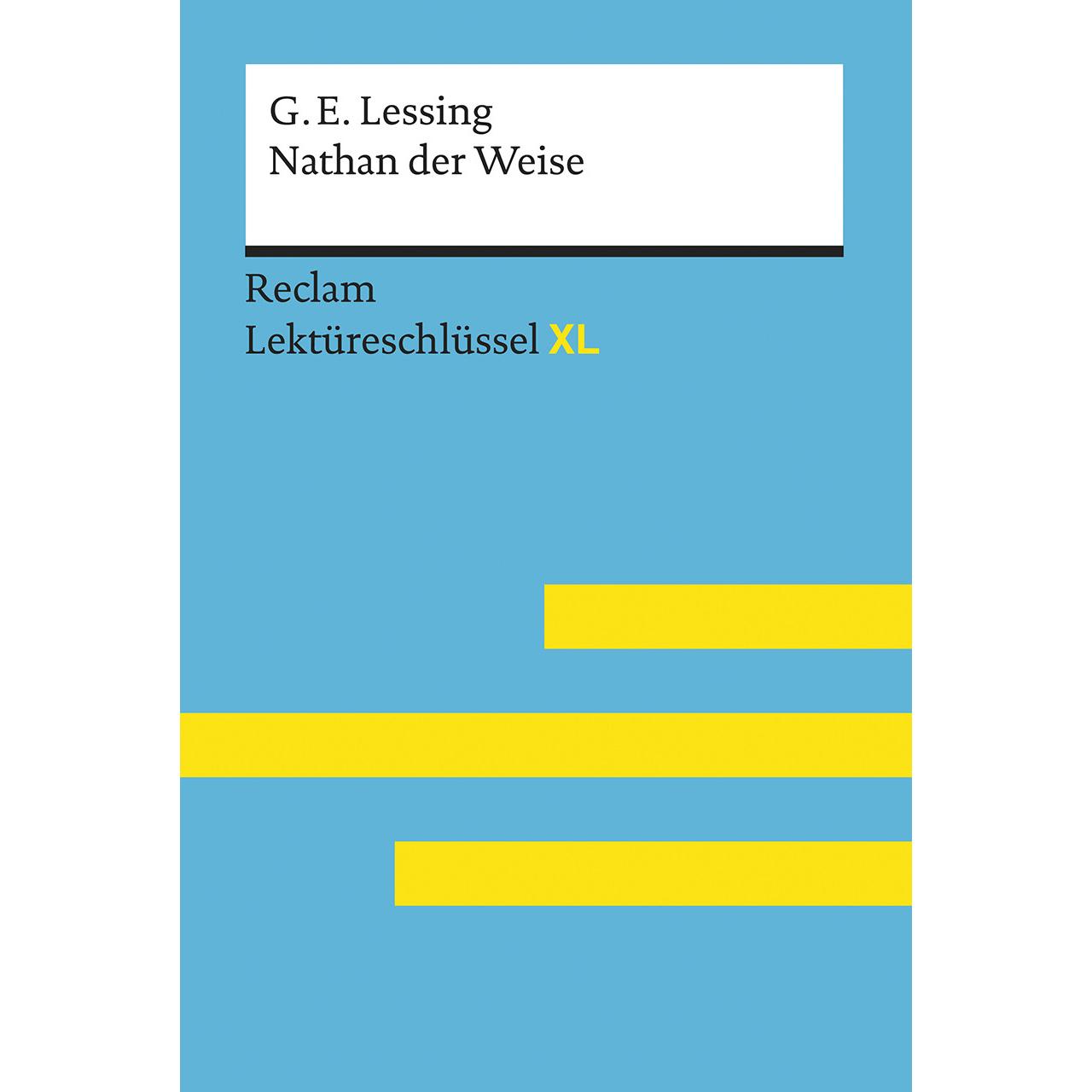 Nathan der Weise von Gotthold Ephraim Lessing: Lektüreschlüssel mit Inhaltsangabe, Interpretation, Schulbücher von Theod...