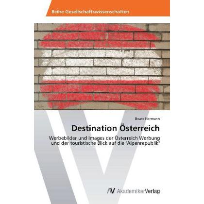 Destination Österreich, Fachbücher von Beate Hermann