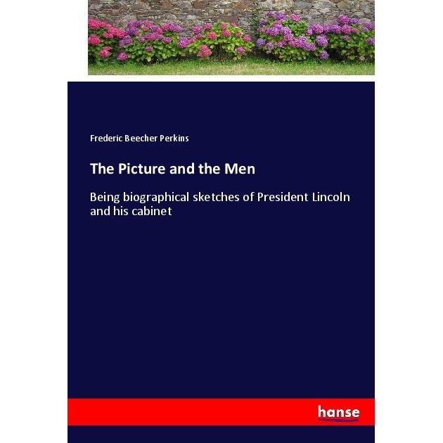 The Picture and the Men, Belletristik von Frederic Beecher Perkins