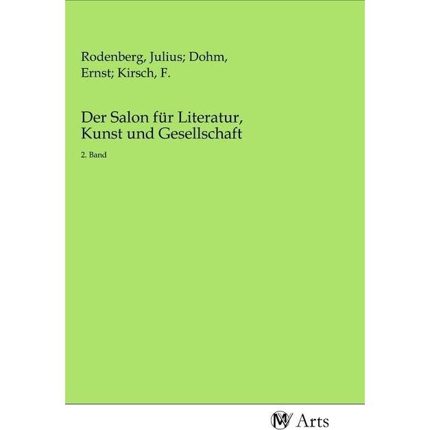 Der Salon für Literatur, Kunst und Gesellschaft, Fachbücher von Julius Rodenberg