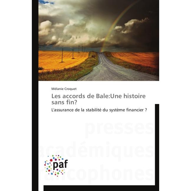Les accords de Bale:Une histoire sans fin?, Ratgeber
