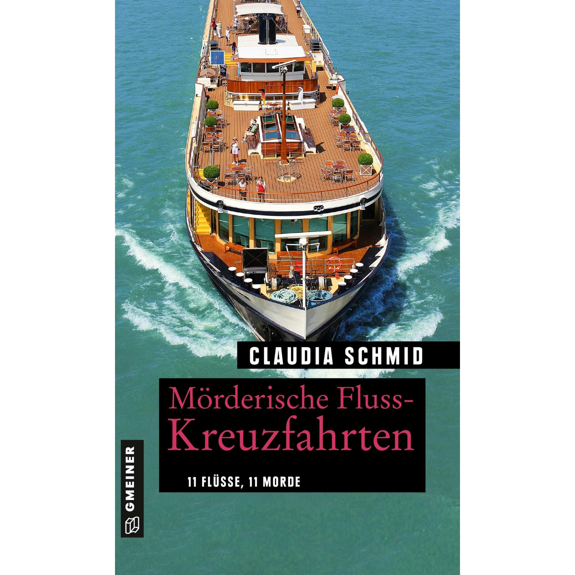 Mörderische Fluss-Kreuzfahrten, Belletristik von Claudia Schmid