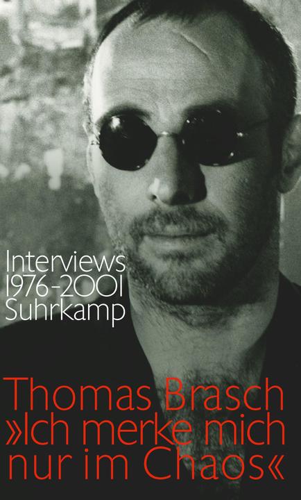 Produktbild »Ich merke mich nur im Chaos« (Deutsch, Annette Maennel, Martina Hanf, Thomas Brasch, 2009)