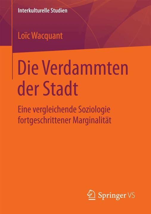 Produktbild Die Verdammten der Stadt (Deutsch, Loïc Wacquant, 2017)