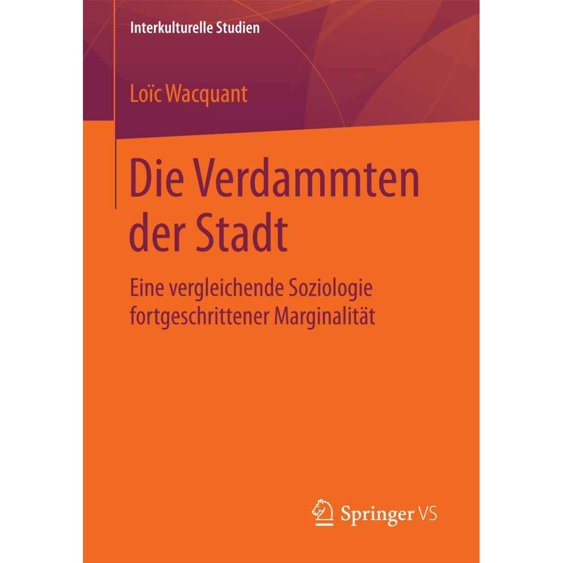 Die Verdammten der Stadt, Fachbücher von Loic  Wacquant