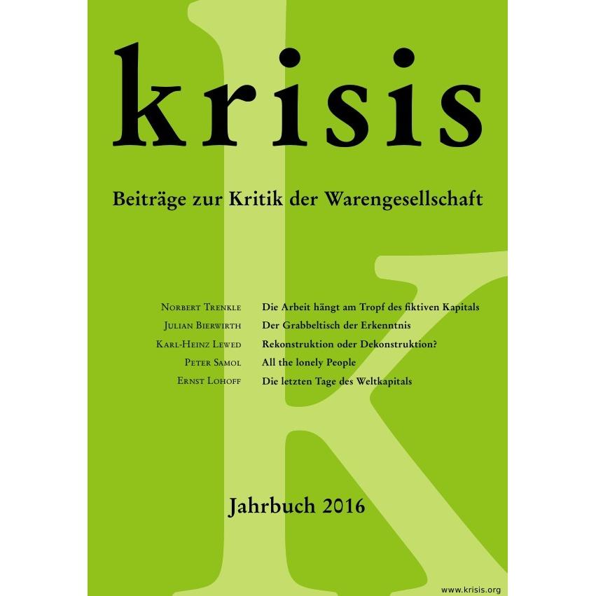 Krisis - Jahrbuch 2016, Fachbücher von Peter Samol, Karl-Heinz Lewed, Ernst Lohoff, Julian Bierwirth